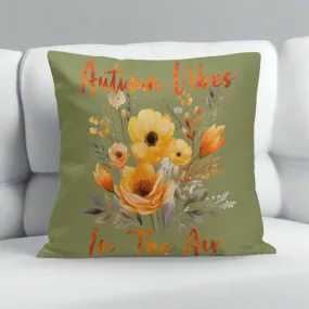 Autumn Vibes in the Air 18" Pillow Cover